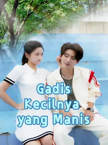 Gadis Kecilnya yang Manis